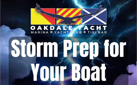 How to Prepare Your Boat for a Storm: Oakdale Yacht’s Guide to Staying Safe